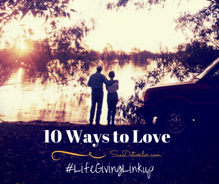 10 Ways to Love