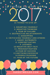 15 Things to give up in 2017