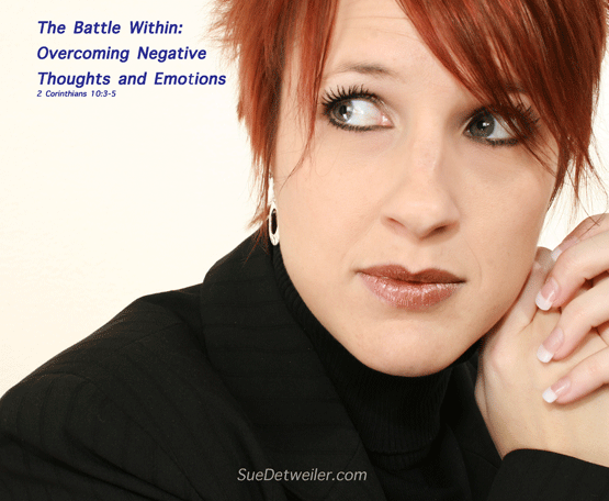 The Battle Within: Overcoming Negative Thoughts and Emotions