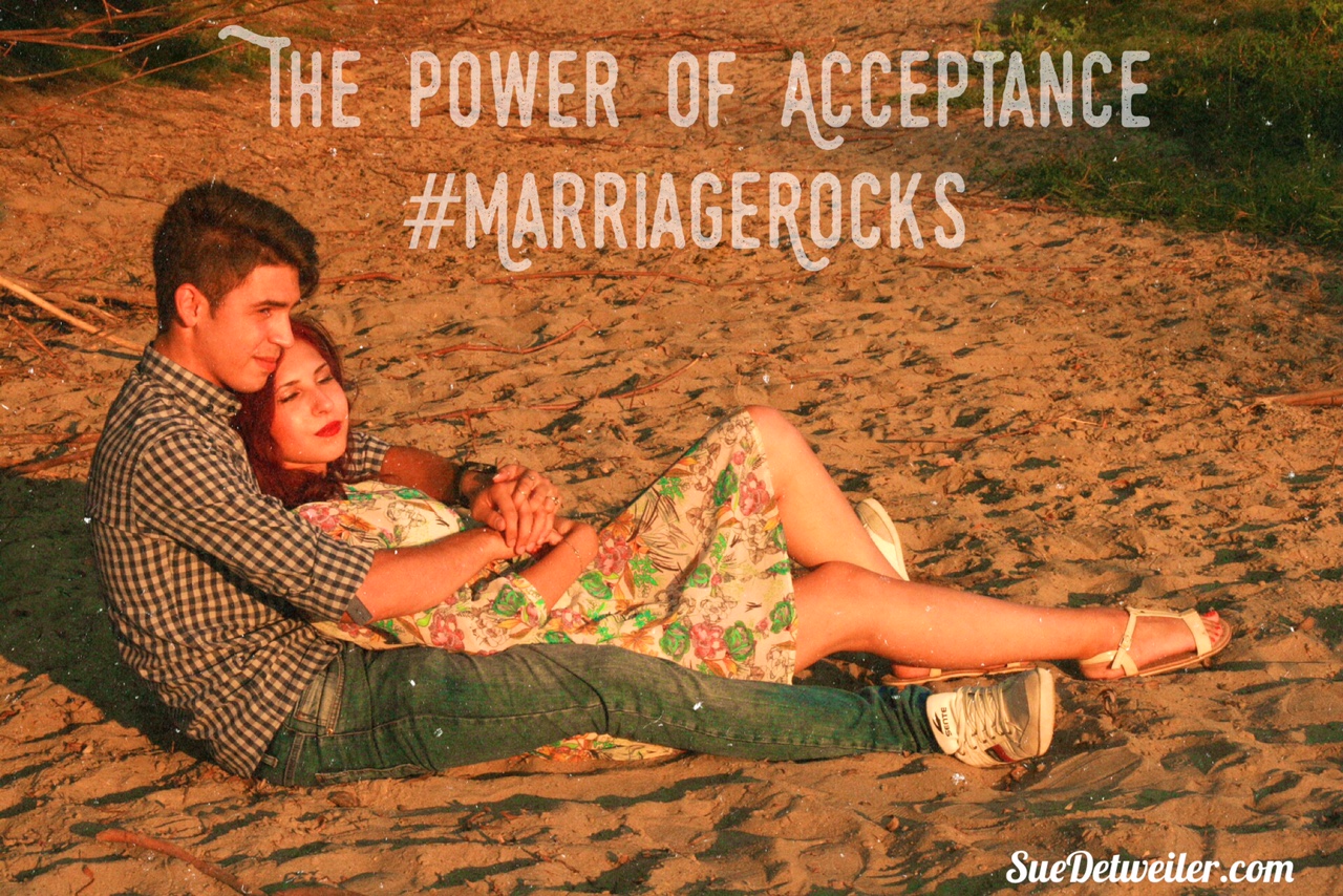 The Power of acceptance in marriage