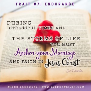 Trait #7 - 9 Traits of a Life Giving Marriage