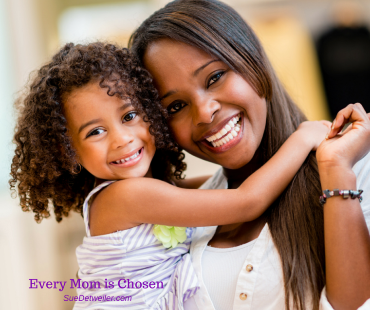 Every Mom is Chosen