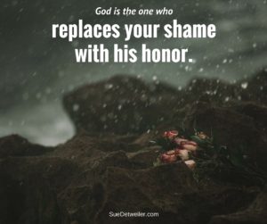God Replaces Shame with Honor