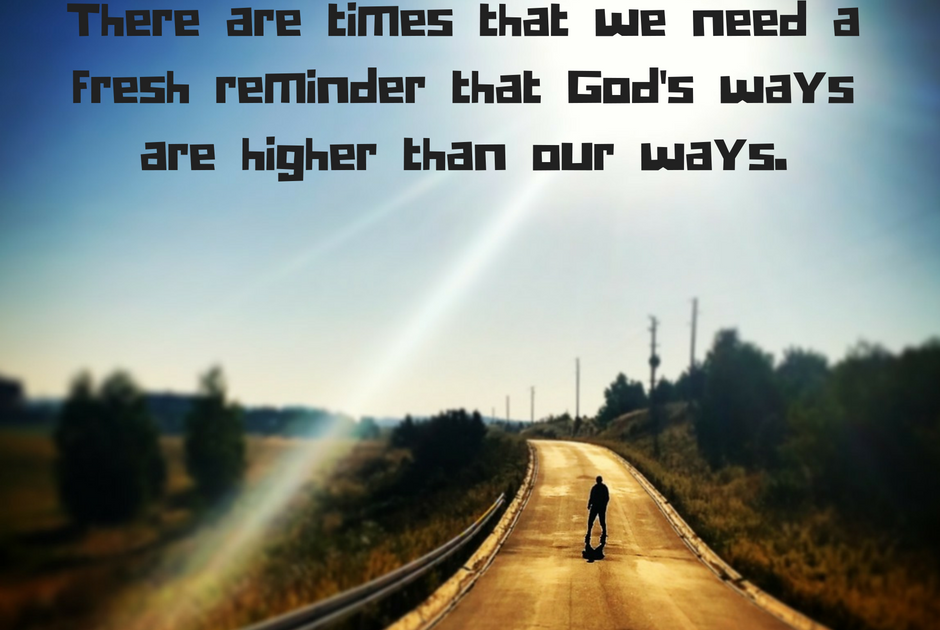 God's Ways Higher Than Our Ways - Sue Detweiler