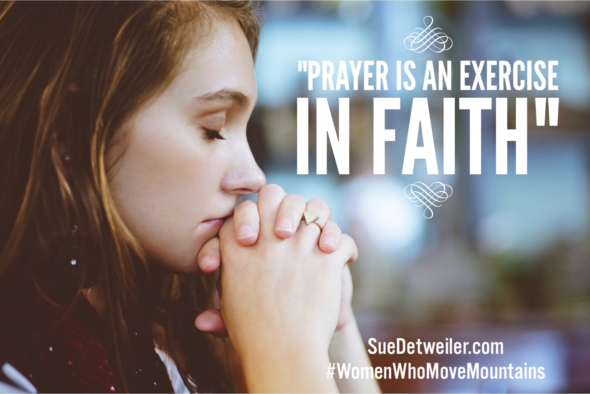 Women Who move mountains in prayer
