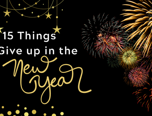 15 Things to Give Up in the New Year