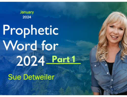 Prophetic Word for 2024 – Part One